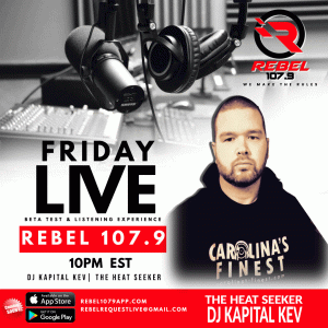 DJ Kapital Kev Rebel 107.9 Radio!